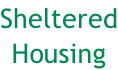 Sheltered Housing