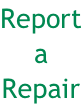 Report a Repair