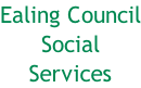 Ealing Council Social Services